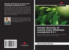 Copertina di Genetic diversity of acerola trees (Malphigia emarginata D.C.)