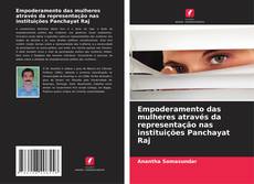 Bookcover of Empoderamento das mulheres através da representação nas instituições Panchayat Raj