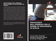 Couverture de PREVALENZA DELL'AMEBIASI NELLE DONNE IN GRAVIDANZA IN AFRICA