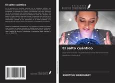 Couverture de El salto cuántico