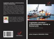 Capa do livro de Logistyka zwrotna i zrównoważony rozwój w Kamerunie 