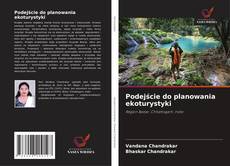 Обложка Podejście do planowania ekoturystyki