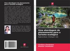 Bookcover of Uma abordagem de planeamento para o turismo ecológico