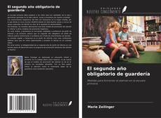 El segundo año obligatorio de guardería kitap kapağı