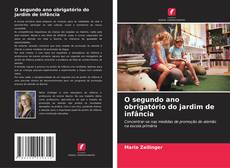 Bookcover of O segundo ano obrigatório do jardim de infância