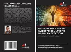 Buchcover von GUIDA PRATICA PER LO SVILUPPO DEL LAVORO DI IMPLEMENTAZIONE