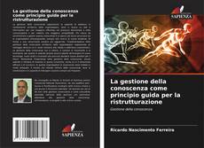 Buchcover von La gestione della conoscenza come principio guida per la ristrutturazione