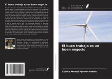 Couverture de El buen trabajo es un buen negocio