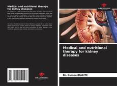 Medical and nutritional therapy for kidney diseases的封面