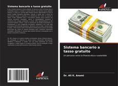 Portada del libro de Sistema bancario a tasso gratuito