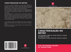 Bookcover of CARACTERIZAÇÃO DO BETÃO