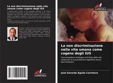 Borítókép a  La non discriminazione nella vita umana come cogens degli IUS - hoz