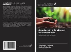 Buchcover von Adaptación a la vida en una residencia