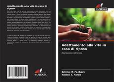 Borítókép a  Adattamento alla vita in casa di riposo - hoz