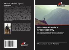 Borítókép a  Matrice culturale e green economy - hoz