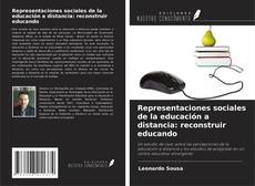 Buchcover von Representaciones sociales de la educación a distancia: reconstruir educando