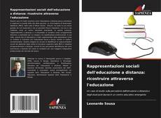 Portada del libro de Rappresentazioni sociali dell'educazione a distanza: ricostruire attraverso l'educazione