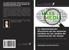 Buchcover von La representación discursiva de las minorías sociales en los medios de comunicación de masas