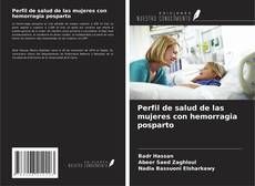 Buchcover von Perfil de salud de las mujeres con hemorragia posparto
