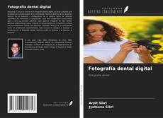 Couverture de Fotografía dental digital