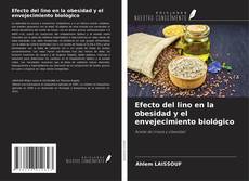 Buchcover von Efecto del lino en la obesidad y el envejecimiento biológico