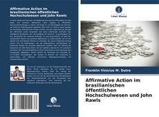 Portada del libro de Affirmative Action im brasilianischen öffentlichen Hochschulwesen und John Rawls