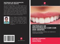 MATERIAIS DE RESTAURAÇÃO COM COR DOS DENTES的封面