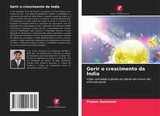 Bookcover of Gerir o crescimento da Índia