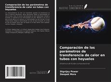 Couverture de Comparación de los parámetros de transferencia de calor en tubos con hoyuelos
