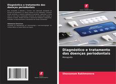 Bookcover of Diagnóstico e tratamento das doenças periodontais