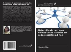 Couverture de Detección de patrones comunitarios basados en redes sociales ad hoc