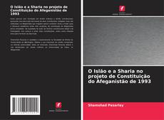 O Islão e a Sharia no projeto de Constituição do Afeganistão de 1993的封面