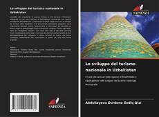 Capa do livro de Lo sviluppo del turismo nazionale in Uzbekistan 