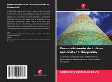 Bookcover of Desenvolvimento do turismo nacional no Uzbequistão