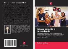 Bookcover of Inação perante a necessidade