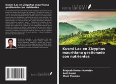 Kusmi Lac en Zizyphus mauritiana gestionado con nutrientes kitap kapağı