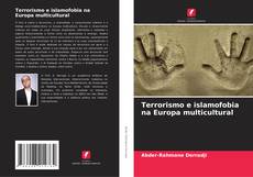 Bookcover of Terrorismo e islamofobia na Europa multicultural