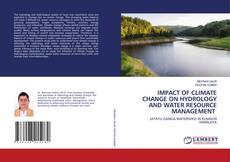 Copertina di IMPACT OF CLIMATE CHANGE ON HYDROLOGY AND WATER RESOURCE MANAGEMENT