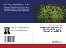 Therapeutic Properties of Medicinal Plants with Natural Antioxidants kitap kapağı