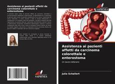 Couverture de Assistenza ai pazienti affetti da carcinoma colorettale e enterostoma