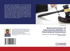 Copertina di Dominant Factors of International Relation in International Governance