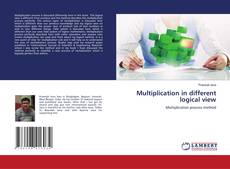 Capa do livro de Multiplication in different logical view 