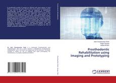 Capa do livro de Prosthodontic Rehabilitation using Imaging and Prototyping 
