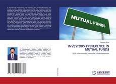 Couverture de INVESTORS PREFERENCE IN MUTUAL FUNDS