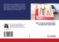 Capa do livro de SOFT TISSUE IMPORTANCE IN IMPLANT DENTISTRY 