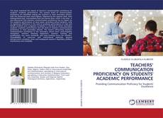 Capa do livro de TEACHERS’ COMMUNICATION PROFICIENCY ON STUDENTS' ACADEMIC PERFORMANCE 
