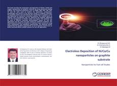 Capa do livro de Electroless Deposition of Ni/Co/Cu nanoparticles on graphite substrate 
