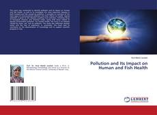 Copertina di Pollution and Its Impact on Human and Fish Health