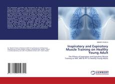 Portada del libro de Inspiratory and Expiratory Muscle Training on Healthy Young Adult