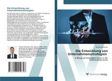 Copertina di Die Entwicklung von Unternehmensstrategien